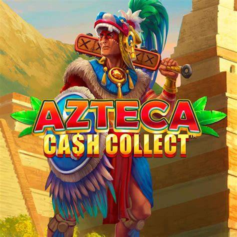 Azteca Cash Collect - Playtech