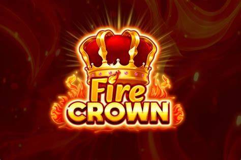 Fire Crown - Onlyplay