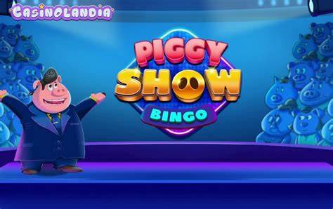 Piggy Show Bingo - Caleta Gaming