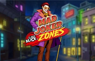 Mad Joker Superslice Zones